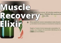 Unlock The Power Of Cbd Oil For Optimal Muscle Recovery: A Complete Guide