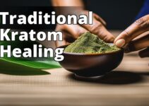 Unveiling Kratom’S Healing Secrets: Traditional Medicine’S Hidden Gem